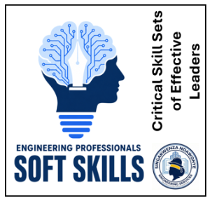 SNENG Engineering Professionals Soft Skills – Critical Skill Sets of Effective Leaders