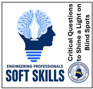 SNENG Engineering Professionals Soft Skills – Critical Questions to Shine a Light on Blind Spots