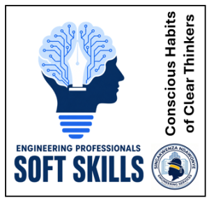 SNENG Engineering Professionals Soft Skills – Conscious Habits of Clear Thinkers